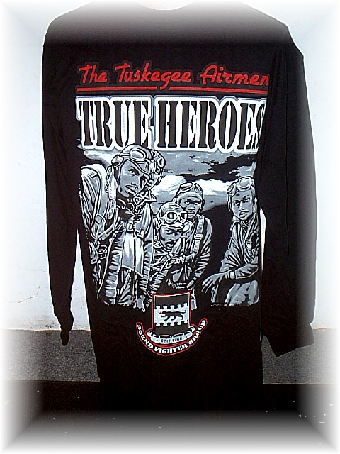 TUSKEGEE AIRMEN TRUE HEROES LONG SLEEVE